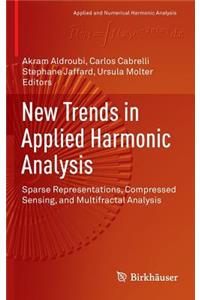 New Trends in Applied Harmonic Analysis