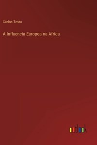 A Influencia Europea na Africa