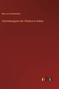Verbreitungsart der Cholera in Indien