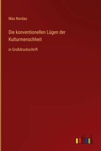 konventionellen Lügen der Kulturmenschheit