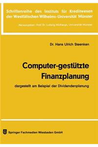 Computer-Gestützte Finanzplanung: Dargestellt Am Beispiel Der Dividendenplanung