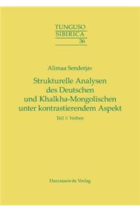 Strukturelle Analysen Des Deutschen Und Khalkha-Mongolischen Unter Kontrastierendem Aspekt