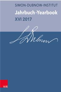 Jahrbuch Des Simon-Dubnow-Instituts / Simon Dubnow Institute Yearbook XVI/2017