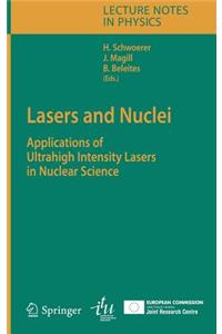 Lasers and Nuclei: Applications of Ultrahigh Intensity Lasers in Nuclear Science