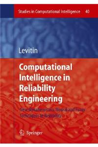 Computational Intelligence in Reliability Engineering
