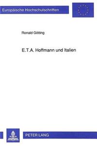 E.T.A. Hoffmann Und Italien