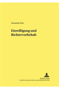 Einwilligung und Richtervorbehalt