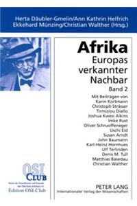 Afrika. Europas Verkannter Nachbar