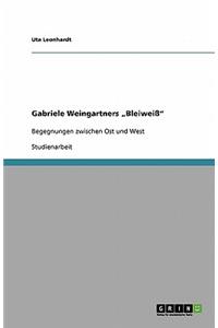 Gabriele Weingartners 