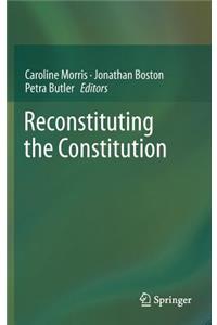 Reconstituting the Constitution