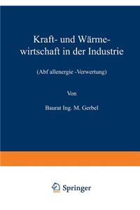 Kraft- Und Wärmewirtschaft in Der Industrie