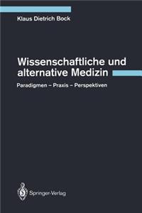 Wissenschaftliche Und Alternative Medizin