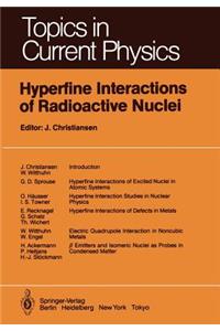 Hyperfine Interactions of Radioactive Nuclei