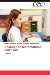 Ensenando Matematicas Con Tics