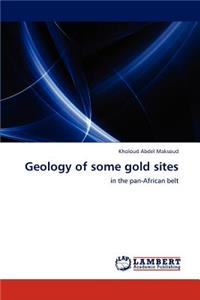 Geology of some gold sites