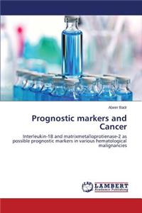 Prognostic markers and Cancer