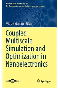 Coupled Multiscale Simulation and Optimization in Nanoelectronics