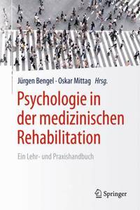 Psychologie in Der Medizinischen Rehabilitation