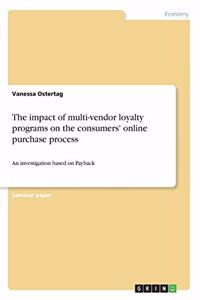 impact of multi-vendor loyalty programs on the consumers' online purchase process