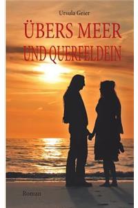 Übers Meer und Querfeldein