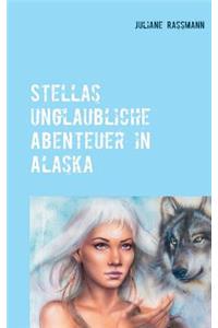Stella´s unglaubliche Abenteuer in Alaska