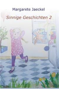Sinnige Geschichten 2