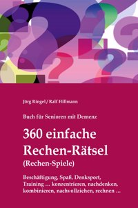 Buch für Senioren mit Demenz - 360 einfache Rechen-Rätsel / Rechen-Spiele