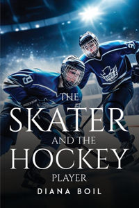 Skater and The Hockey Player