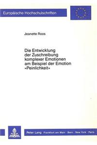 Die Entwicklung der Zuschreibung komplexer Emotionen am Beispiel der Emotion «Peinlichkeit»