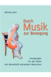 Durch Musik zur Bewegung