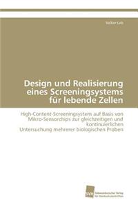 Design und Realisierung eines Screeningsystems für lebende Zellen