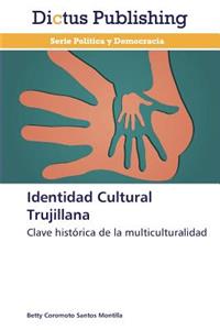 Identidad Cultural Trujillana