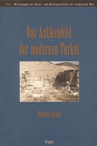 Das Antikenbild Der Modernen Turkei