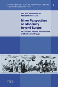 Minor Perspectives on Modernity Beyond Europe