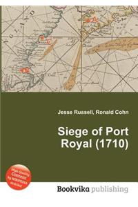 Siege of Port Royal (1710)