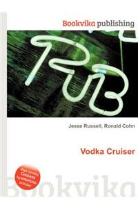 Vodka Cruiser