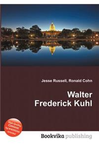 Walter Frederick Kuhl