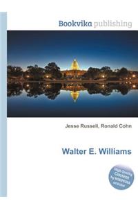 Walter E. Williams