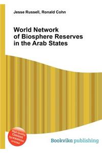 World Network of Biosphere Reserves in the Arab States