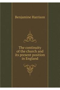 The Continuity of the Church and Its Present Position in England