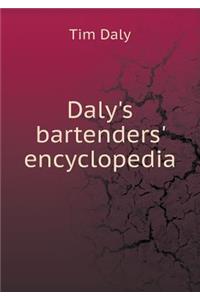 Daly's Bartenders' Encyclopedia