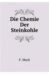 Die Chemie Der Steinkohle