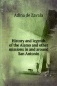 History and legends of the Alamo
