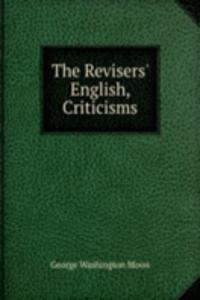 Revisers' English, Criticisms