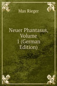 Neuer Phantasus, Volume 1 (German Edition)