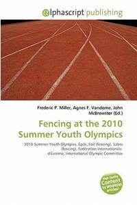 Fencing at the 2010 Summer Youth Olympics