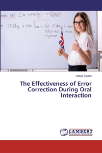 Effectiveness of Error Correction During Oral Interaction