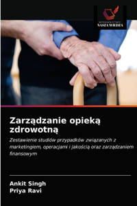 Zarządzanie opieką zdrowotną