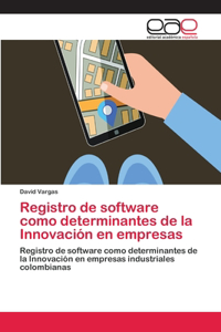 Registro de software como determinantes de la Innovación en empresas