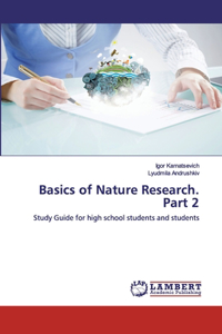 Basics of Nature Research. Part 2